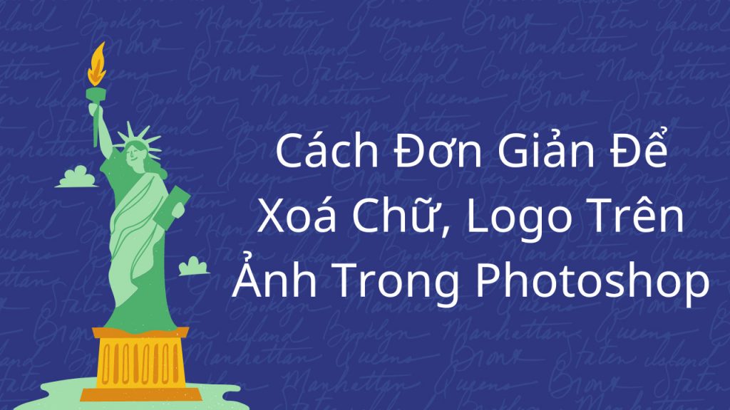 Làm sao để xóa chữ, logo trên ảnh trong Photoshop? Không cần phải tốn nhiều thời gian tìm tòi hay học hỏi, chỉ với một vài bước đơn giản và sử dụng công cụ phù hợp, bạn sẽ giải quyết được vấn đề này một cách hiệu quả.